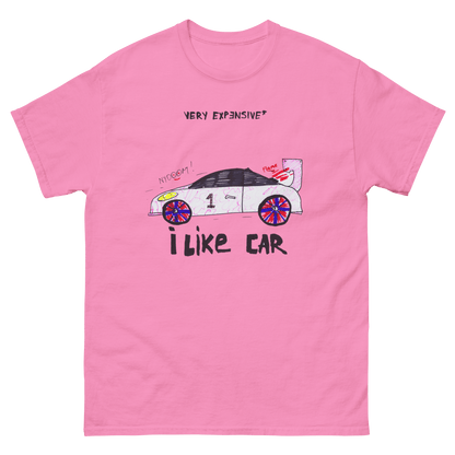 Childish Car Drawing T-shirt Design I Like Car / Very Expensive* - Very Expensive*