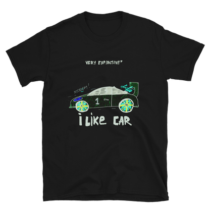 Childish Car Drawing T-shirt Design I Like Car / Very Expensive* - Very Expensive*