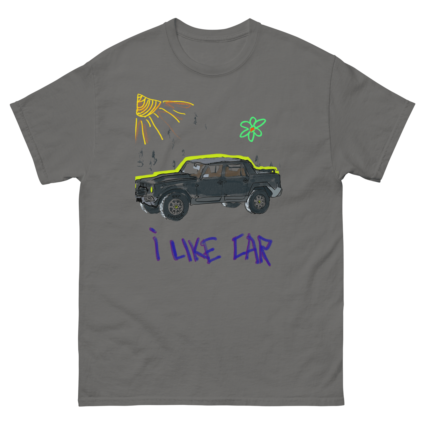 I Like Car Sunny Day Automotive Club Design T-Shirt - Very Expensive*